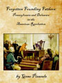 Forgotten Founding Fathers- Pennsylvania and Delaware in the American Revolution