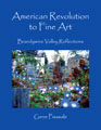 American Revolution to Fine Art - Brandywine Valley Reflections